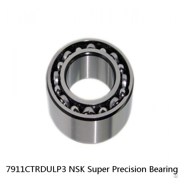 7911CTRDULP3 NSK Super Precision Bearings