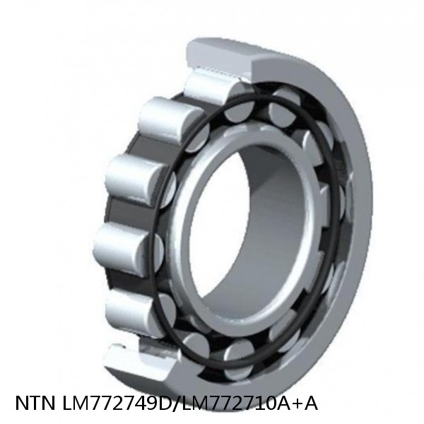 LM772749D/LM772710A+A NTN Cylindrical Roller Bearing