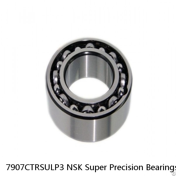 7907CTRSULP3 NSK Super Precision Bearings