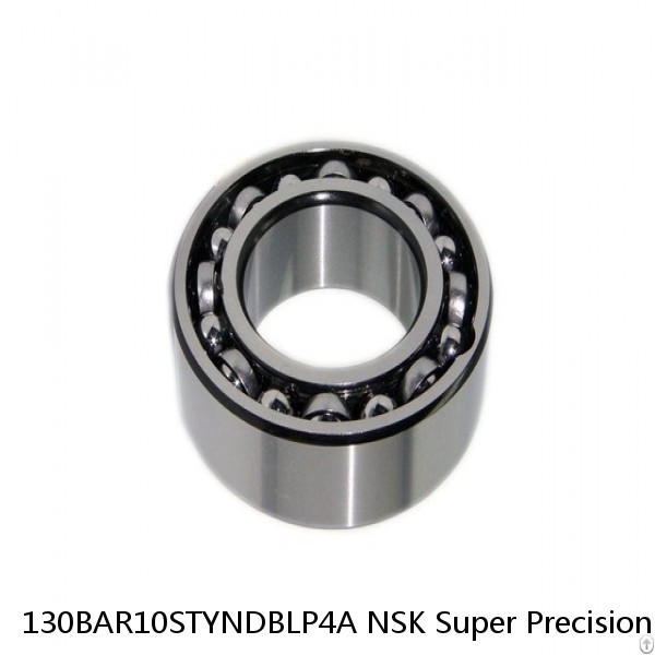 130BAR10STYNDBLP4A NSK Super Precision Bearings