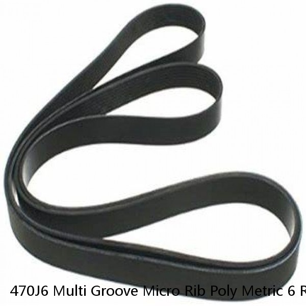 470J6 Multi Groove Micro Rib Poly Metric 6 Ribbed V Belt 470-J-6 470 J 6  2-Pack