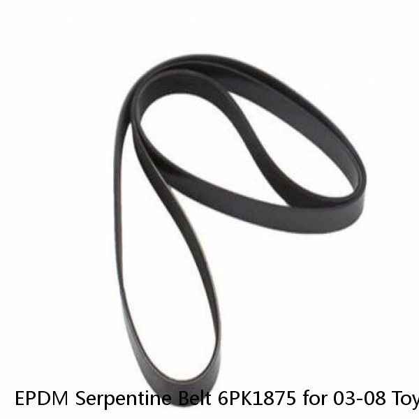 EPDM Serpentine Belt 6PK1875 for 03-08 Toyota Matrix Corolla Celica 1.8L l4 GAS (Fits: Toyota)